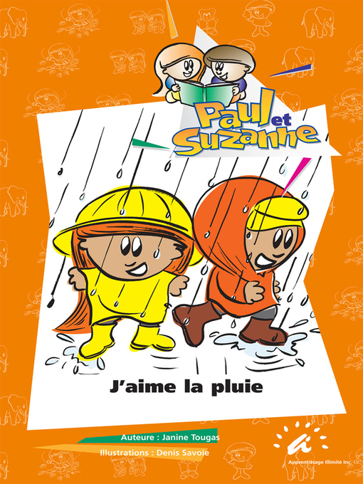 Title details for J'aime la pluie by Janine Tougas - Available